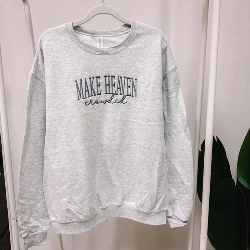 Make Heaven Crowded Embroidered Sweatshirt